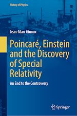 Télécharger le livre :  Poincaré, Einstein and the Discovery of Special Relativity
