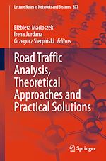 Télécharger le livre :  Road Traffic Analysis, Theoretical Approaches and Practical Solutions