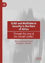Télécharger le livre :  IGAD and Multilateral Security in the Horn of Africa