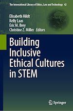 Télécharger le livre :  Building Inclusive Ethical Cultures in STEM