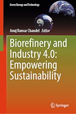 Télécharger le livre :  Biorefinery and Industry 4.0: Empowering Sustainability