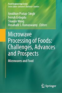 Téléchargez le livre :  Microwave Processing of Foods: Challenges, Advances and Prospects