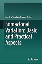 Télécharger le livre :  Somaclonal Variation: Basic and Practical Aspects