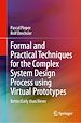 Télécharger le livre :  Formal and Practical Techniques for the Complex System Design Process using Virtual Prototypes