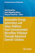 Télécharger le livre :  Renewable Energy Generation and Value Addition from Environmental Microfiber Pollution Through Advanced Greener Solution