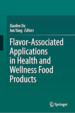 Télécharger le livre :  Flavor-Associated Applications in Health and Wellness Food Products
