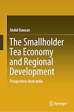 Télécharger le livre :  The Smallholder Tea Economy and Regional Development