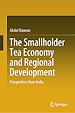 Télécharger le livre :  The Smallholder Tea Economy and Regional Development