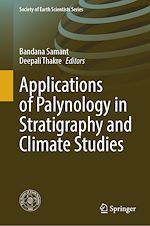 Télécharger le livre :  Applications of Palynology in Stratigraphy and Climate Studies
