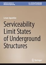 Télécharger le livre :  Serviceability Limit States of Underground Structures