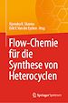 Télécharger le livre :  Flow-Chemie für die Synthese von Heterocyclen