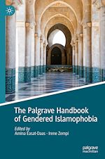 Télécharger le livre :  The Palgrave Handbook of Gendered Islamophobia