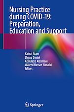 Télécharger le livre :  Nursing Practice during COVID-19: Preparation, Education and Support