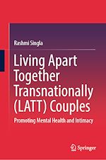 Télécharger le livre :  Living Apart Together Transnationally (LATT) Couples