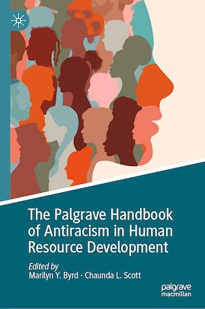 Téléchargez le livre :  The Palgrave Handbook of Antiracism in Human Resource Development