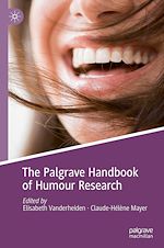 Télécharger le livre :  The Palgrave Handbook of Humour Research