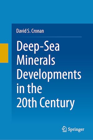 Téléchargez le livre :  Deep-Sea Minerals Developments in the 20th Century