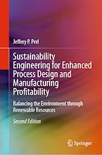 Télécharger le livre :  Sustainability Engineering for Enhanced Process Design and Manufacturing Profitability