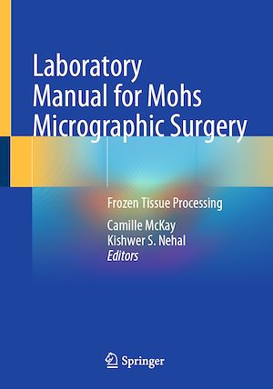 Téléchargez le livre :  Laboratory Manual for Mohs Micrographic Surgery