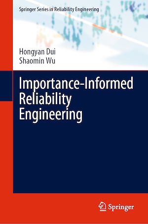 Téléchargez le livre :  Importance-Informed Reliability Engineering
