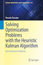 Download this eBook Solving Optimization Problems with the Heuristic Kalman Algorithm