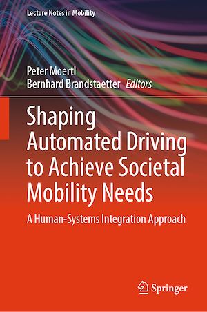 Téléchargez le livre :  Shaping Automated Driving to Achieve Societal Mobility Needs