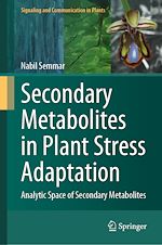 Télécharger le livre :  Secondary Metabolites in Plant Stress Adaptation