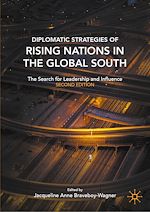 Télécharger le livre :  Diplomatic Strategies of Rising Nations in the Global South