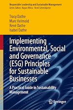 Télécharger le livre :  Implementing Environmental, Social and Governance (ESG) Principles for Sustainable Businesses