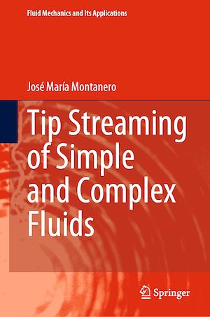 Téléchargez le livre :  Tip Streaming of Simple and Complex Fluids