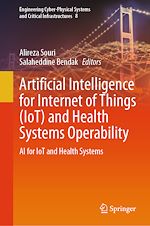 Télécharger le livre :  Artificial Intelligence for Internet of Things (IoT) and Health Systems Operability