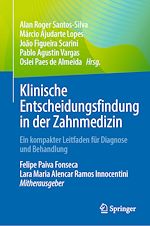 Télécharger le livre :  Klinische Entscheidungsfindung in der Zahnmedizin