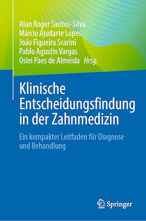 Téléchargez le livre :  Klinische Entscheidungsfindung in der Zahnmedizin