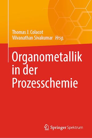 Téléchargez le livre :  Organometallik in der Prozesschemie