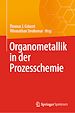 Télécharger le livre :  Organometallik in der Prozesschemie