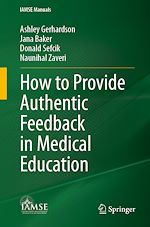 Télécharger le livre :  How to Provide Authentic Feedback in Medical Education