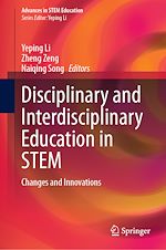 Télécharger le livre :  Disciplinary and Interdisciplinary Education in STEM