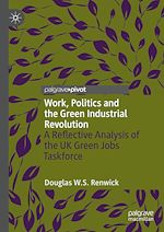 Télécharger le livre :  Work, Politics and the Green Industrial Revolution