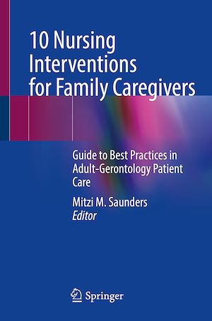 Téléchargez le livre :  10 Nursing Interventions for Family Caregivers