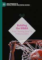 Télécharger le livre :  Building the WNBA