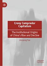 Télécharger le livre :  Crony Comprador Capitalism