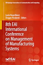 Télécharger le livre :  8th EAI International Conference on Management of Manufacturing Systems