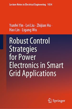 Téléchargez le livre :  Robust Control Strategies for Power Electronics in Smart Grid Applications