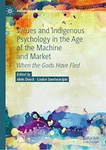 Télécharger le livre :  Values and Indigenous Psychology in the Age of the Machine and Market