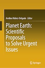 Télécharger le livre :  Planet Earth: Scientific Proposals to Solve Urgent Issues