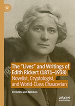 Télécharger le livre :  The "Lives" and Writings of Edith Rickert (1871-1938)
