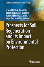 Télécharger le livre :  Prospects for Soil Regeneration and Its Impact on Environmental Protection