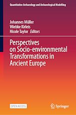 Télécharger le livre :  Perspectives on Socio-environmental Transformations in Ancient Europe