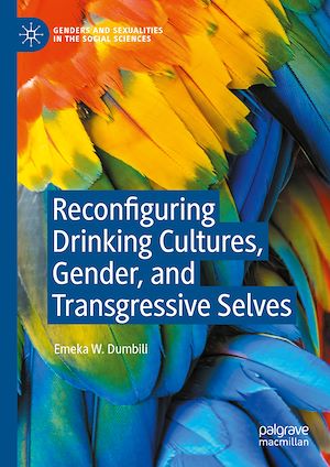 Téléchargez le livre :  Reconfiguring Drinking Cultures, Gender, and Transgressive Selves