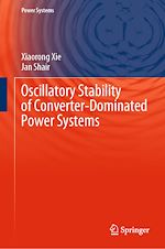 Télécharger le livre :  Oscillatory Stability of Converter-Dominated Power Systems